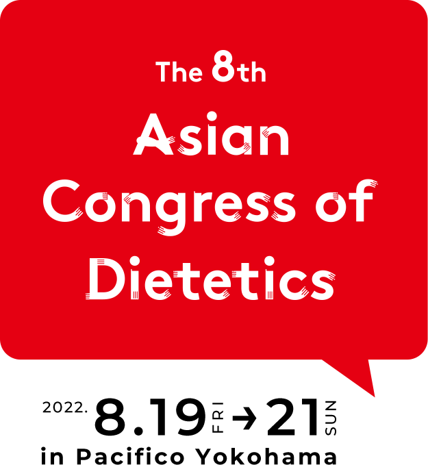 ACD2022 | The 8th Asian Congress of Dietetics 2022.8.19[FRI]-21[SUN] in PACIFICO Yokohama